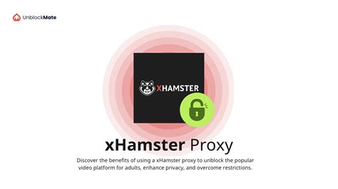 unblock xhamster.com|Xhamster Proxy.